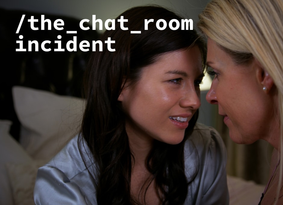 The Chat Room Incident