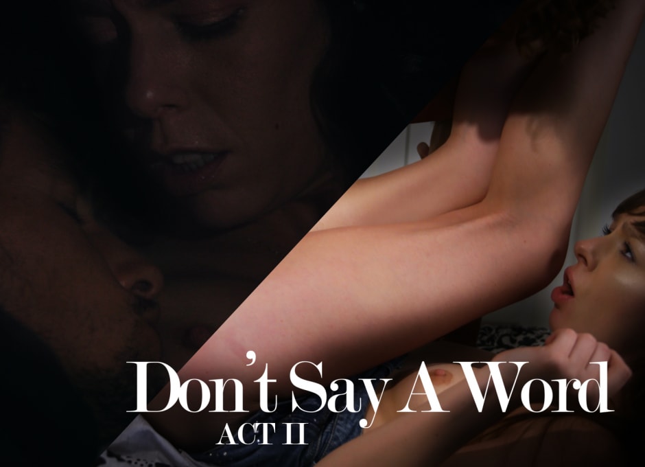 Dont Say A Word: Act II