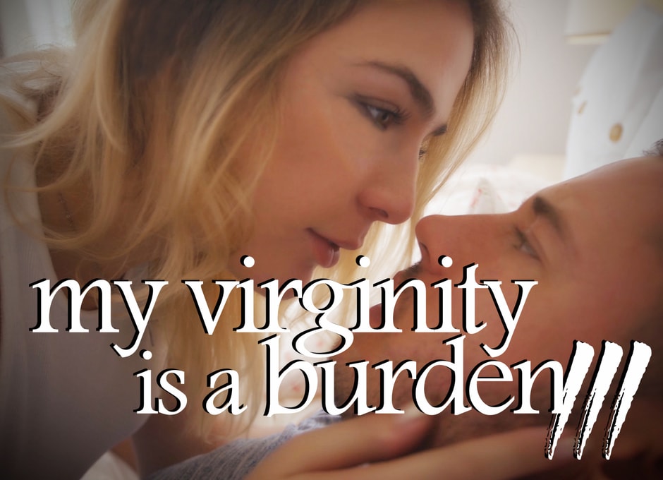 My Virginity is a Burden III