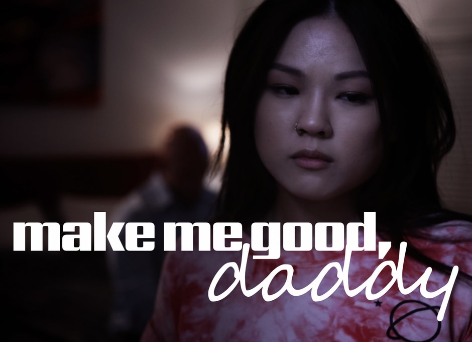 Make Me Good, Daddy