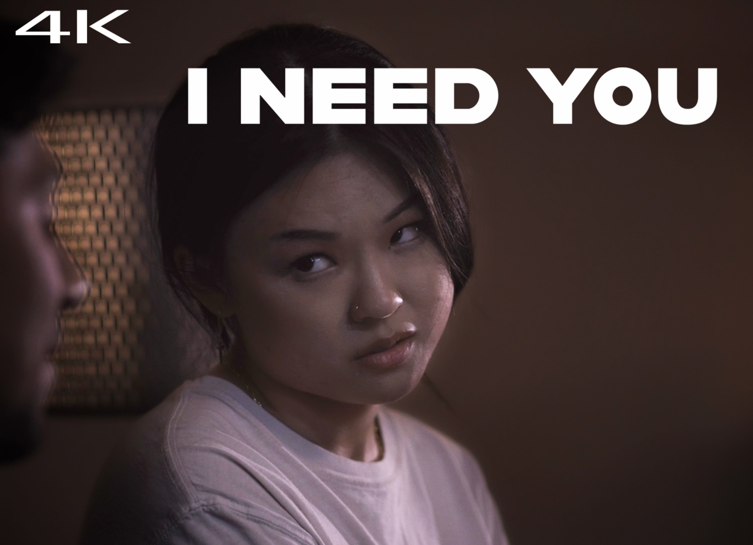 I Need You